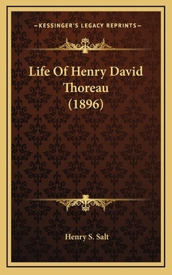Life Of Henry David Thoreau (1896) by Salt, Henry S.