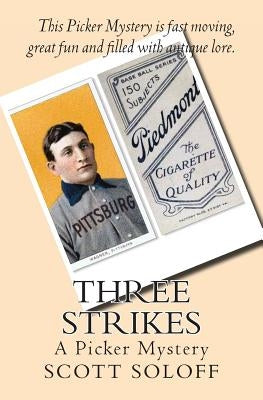 Three Strikes: A Picker Mystery by Soloff, Scott