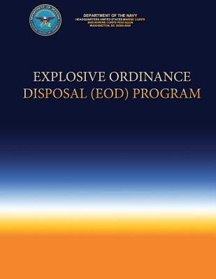 Explosive Ordinance Disposal (EOD) Program by Navy, Development Of the