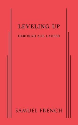 Leveling Up by Zoe Laufer, Deborah