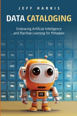Data Cataloging by Harris, Jeff