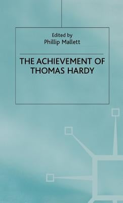 Achievement of Thomas Hardy by Mallett, Phillip