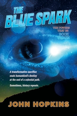 The Blue Spark by Hopkins, John