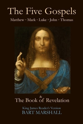 The Five Gospels and the Book of Revelation by Marshall, Bart