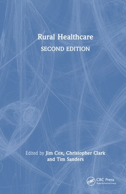 Rural Healthcare by Cox, Jim