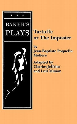 Tartuffe (Jeffries) by Poquelin Moliere, Jean-Baptiste