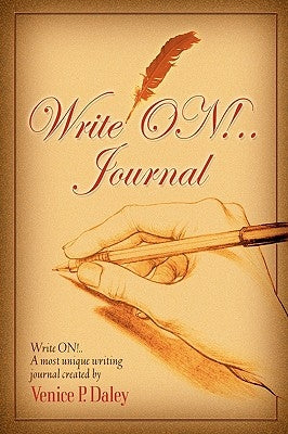 Write On!......Journal by Daley, Venice P.