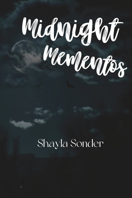 Midnight Mementos by Sonder, Shayla