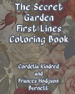The Secret Garden First Lines Coloring Book by Burnett, Frances Hodgson
