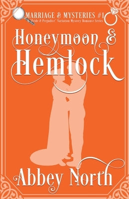 Honeymoon & Hemlock by North, Abbey