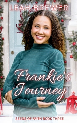 Frankie's Journey by Brewer, Leah