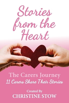 Stories From The Heart by Stow, Christine