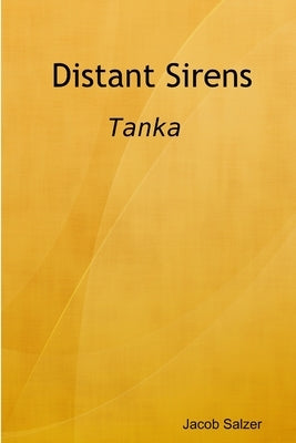 Distant Sirens by Salzer, Jacob