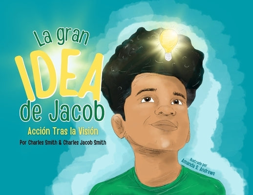 La Gran Idea de Jacob by Smith, Charles