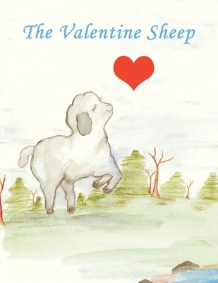 The Valentine Sheep by Boone, William Rogers