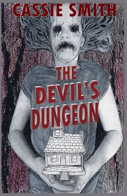 The Devil's Dungeon by Smith, Cassie