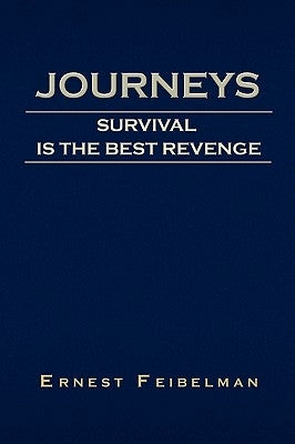 Journeys by Feibelman, Ernest