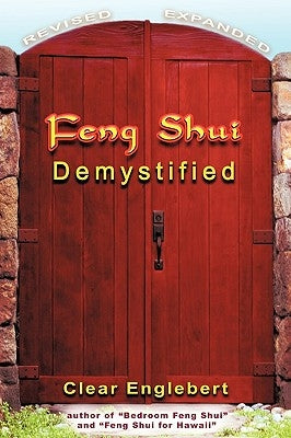 Feng Shui Demystified by Englebert, Clear