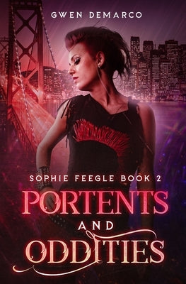 Portents and Oddities by DeMarco, Gwen