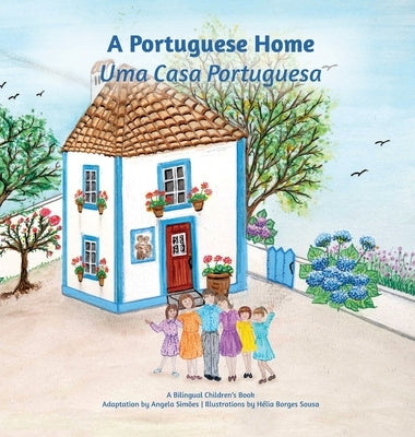 Uma Casa Portuguesa, A Portuguese Home by Simoes, Angela Costa