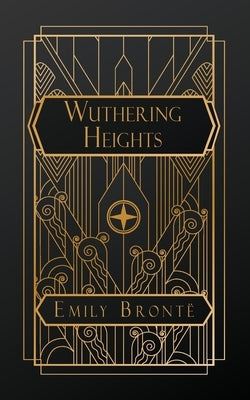 Wuthering Heights by Bronte, Emily