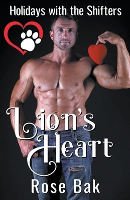Lion's Heart by Bak, Rose