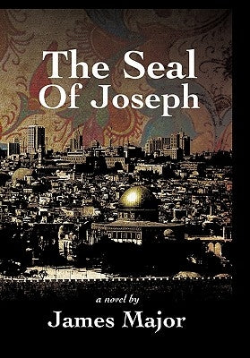 The Seal of Joseph by Major, James