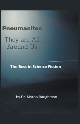 Pneumasites by Baughman, Myron