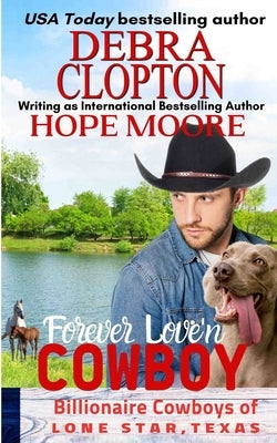 Forever Love'n Cowboy by Moore, Hope