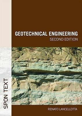 Geotechnical Engineering by Lancellotta, Renato