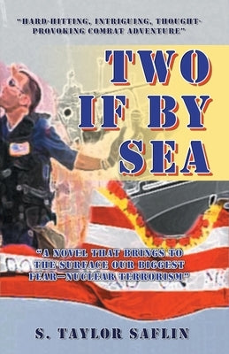 Two If By Sea by Saflin, S. Taylor