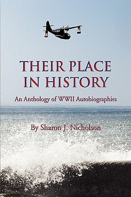 Their Place in History by Nicholson, Sharon J.