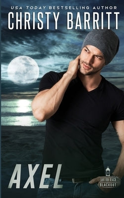 Axel: A clean romantic suspense by Barritt, Christy