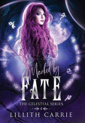 Marked By Fate by Carrie, Lillith