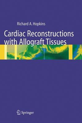 Cardiac Reconstructions with Allograft Tissues by Ferrans, V. J.