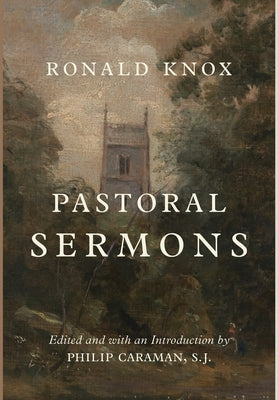 Pastoral Sermons by Knox, Ronald