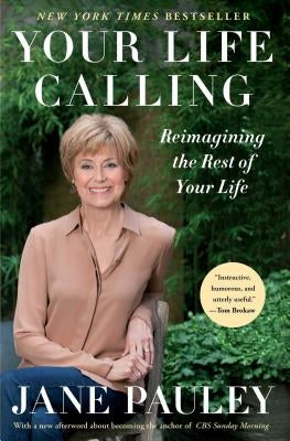Your Life Calling by Pauley, Jane