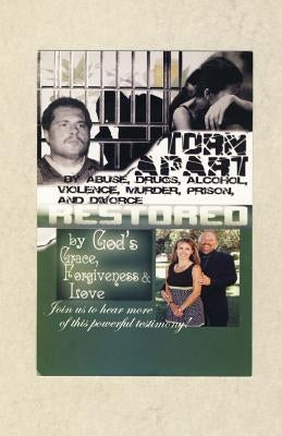 Torn Apart / Restored by Tankersley, Teila