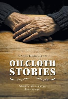 Oilcloth Stories by Henn, Carol Dean