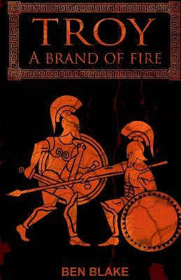 A Brand of Fire by Blake, Ben