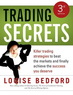Trading Secrets, 3rd Edition by Bedford, Louise