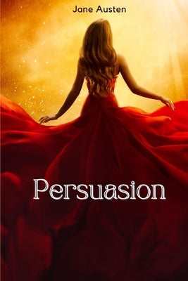 Persuasion (Annotated) by Austen, Jane