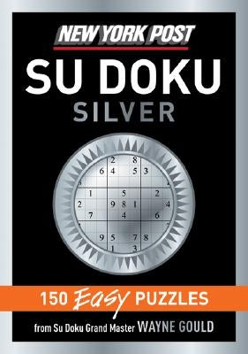 New York Post Silver Su Doku by Gould, Wayne