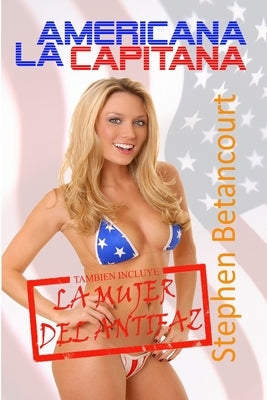 Americana La Capitana by Betancourt, Stephen