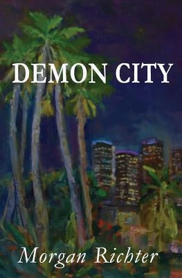 Demon City by Richter, Morgan