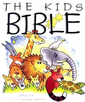 The Kids Bible by Lane, Leena