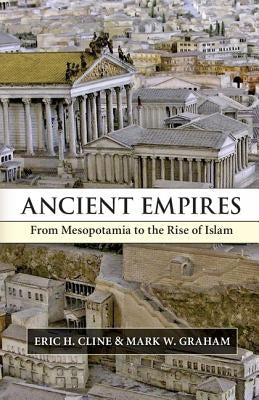 Ancient Empires by Cline, Eric H.