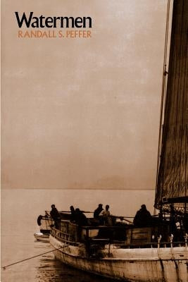 Watermen by Peffer, Randall S.