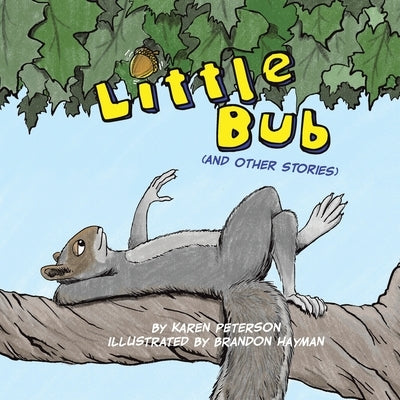 Little Bub by Peterson, Karen