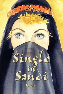 Single in Saudi by Genia